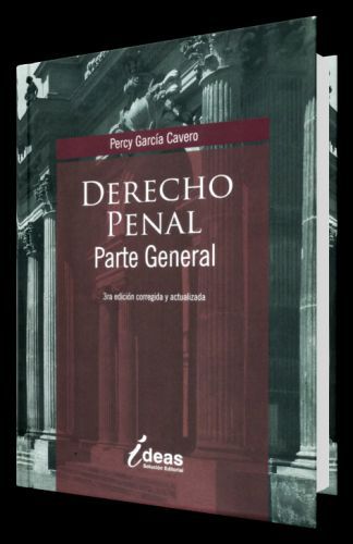 DERECHO PENAL - Parte General (3ra edición corregida y aumentada)